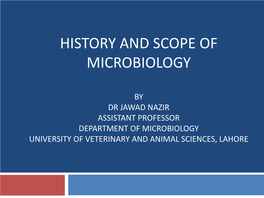 History and Scope of Microbiology