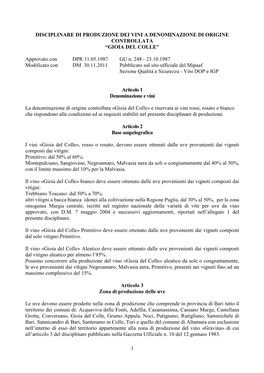 Doc Gioia Del Colle Risalgono All’Inizio Del Secolo Scorso Quando Nel 1919 Il Direttore Del Consorzio Di Difesa Della Viticoltura Di Bari, Prof