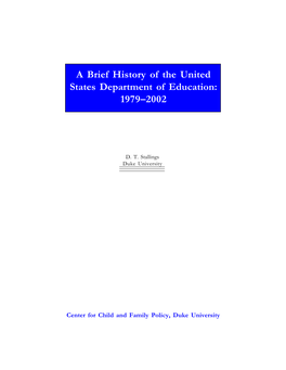 A Brief History of the United States Department of Education: 1979–2002