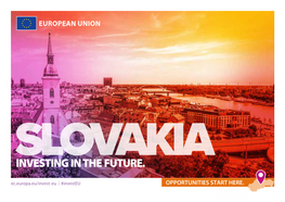 INVESTING in the FUTURE. Ec.Europa.Eu/Invest-Eu | #Investeu OPPORTUNITIES START HERE