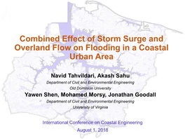 Combined Effect of Storm Surge and Overland Flow on Flooding in a Coastal Urban Area