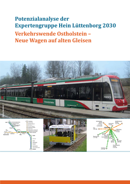 Potenzialanalyse Der Expertengruppe Hein Lüttenborg 2030 Verkehrswende Ostholstein – Neue Wagen Auf Alten Gleisen Stefan Barkleit Stefan