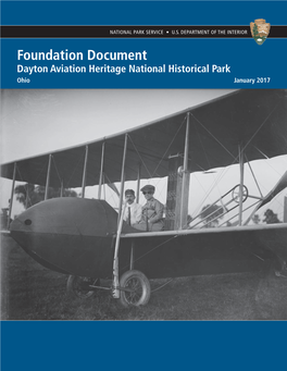 Foundation Document Dayton Aviation Heritage National Historical Park Ohio January 2017 Foundation Document