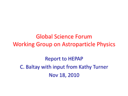 Global Science Forum Working Group on Astroparticle Physics