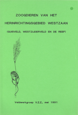 Zoogdieren Van Het Herinrichtingsgebied Westzaan (Guisveld, Westzijderveld En De Reef) / Eindred: Kees Mostert ; Auteurs: Kees Mostert, Kees Kapteyn