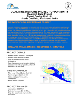 Moonidih CMM Project Bharat Coking Coal Ltd Jharia Coalfield, Jharkhand ,India OVERVIEW of COAL MINE METHANE PROJECT