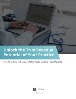 Unlock the True Revenue Potential of Your Practice