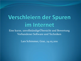 Verschleiern Der Spuren Im Internet