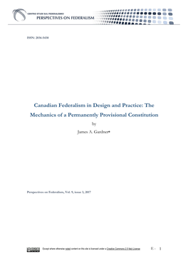 Canadian Federalism in Design and Practice: the Mechanics of a Permanently Provisional Constitution by James A