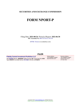 Fidelity Central Investment Portfolios LLC Form NPORT-P Filed 2021-08