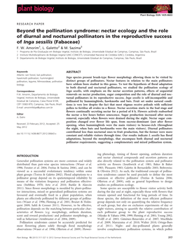 Beyond the Pollination Syndrome: Nectar Ecology and the Role of Diurnal and Nocturnal Pollinators in the Reproductive Success of Inga Sessilis (Fabaceae) F