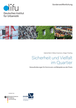 Sicherheit Und Vielfalt Im Quartier Herausforderungen Für Kommunen Und Beispiele Aus Der Praxis