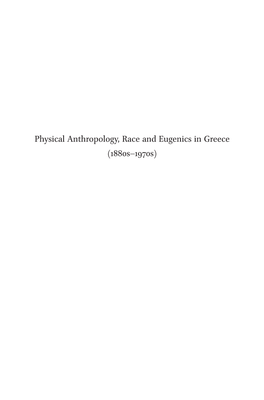 Physical Anthropology, Race and Eugenics in Greece (1880S–1970S) Balkan Studies Library