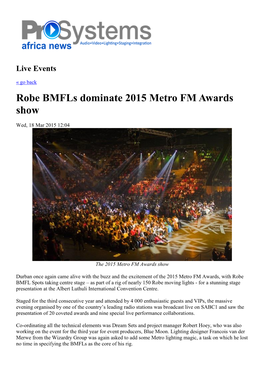 Robe Bmfls Dominate 2015 Metro FM Awards Show