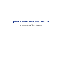 Jones Engineering Group – a Journey Across Three Centuries