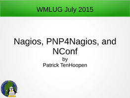 Nagios, Pnp4nagios, and Nconf by Patrick Tenhoopen