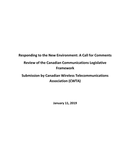 Review of the Canadian Communications Legislative Framework Submission by Canadian Wireless Telecommunications Association (CWTA)