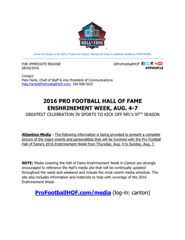 2016 PRO FOOTBALL HALL of FAME ENSHRINEMENT WEEK, AUG. 4-7 GREATEST CELEBRATION in SPORTS to KICK OFF NFL’S 97TH SEASON