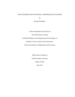THE DETERMINANTS of FOOTBALL PERFORMANCE in EUROPE By