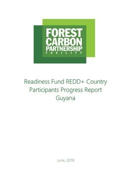 Readiness Fund REDD+ Country Participants Progress Report Guyana