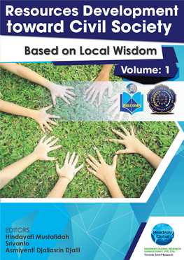 Resources Development Toward Civil Society Based on Local Wisdom Volume