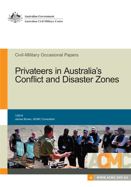Privateers in Australia's Conflict and Disaster Zones