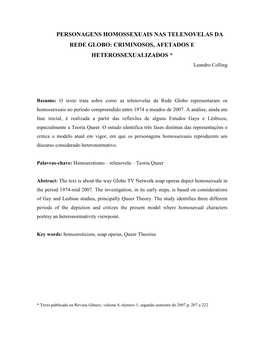 PERSONAGENS HOMOSSEXUAIS NAS TELENOVELAS DA REDE GLOBO: CRIMINOSOS, AFETADOS E HETEROSSEXUALIZADOS * Leandro Colling