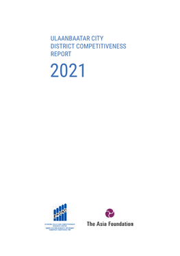 Ulaanbaatar City District Competitiveness Report 2021 Dаа-338.5 Нна-65.012.1 U-33