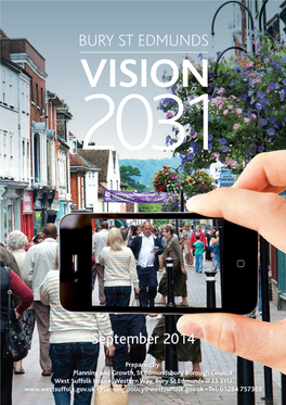 BURY ST EDMUNDS VISION 2031 BURY ST EDMUNDS VISION 2031 Bury St Edmunds Vision 2031