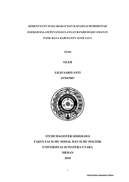 Oleh Lilis Sariyanti 157047007 Studi Magister Sosiologi Fakultas Ilmu Sosial Dan Ilmu Politik Universitas Sumatera Utara Medan 2
