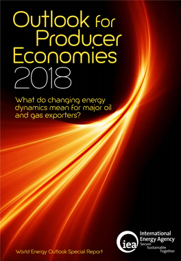 Outlook for Producer Economies 2018 What Do Changing Energy Dynamics Mean for Major Oil and Gas Exporters?