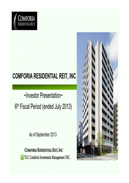 COMFORIA RESIDENTIAL REIT, INC ~Investor Presentation~ 6Th