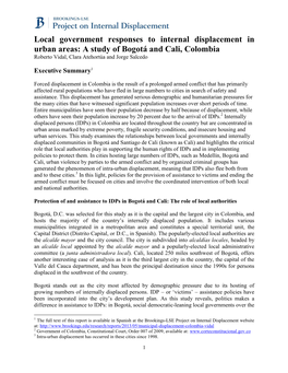 Local Government Responses to Internal Displacement in Urban Areas: a Study of Bogotá and Cali, Colombia Roberto Vidal, Clara Atehortúa and Jorge Salcedo