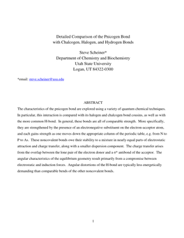 Detailed Comparison of the Pnicogen Bond with Chalcogen, Halogen, and Hydrogen Bonds Steve Scheiner* Department of Chemistry An