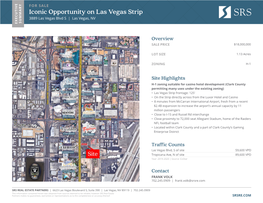 Iconic Opportunity on Las Vegas Strip 3889 Las Vegas Blvd S | Las Vegas, NV SUMMARY EXECUTIVE