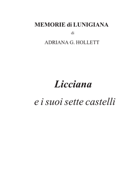 Licciana E I Suoi Sette Castelli Fotografie Di A