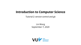 Lin Wang September 7, 2020 Tutorial 2: Version Control And