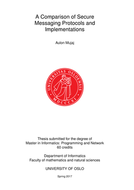 A Comparison of Secure Messaging Protocols and Implementations