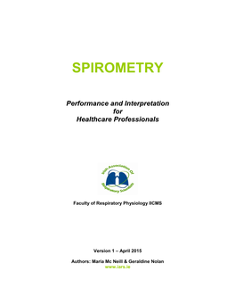 Spirometry Performance and Interpretation for Healthcare Professionals 2015