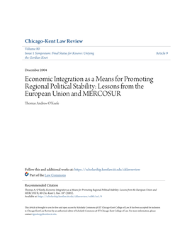 Economic Integration As a Means for Promoting Regional Political Stability: Lessons from the European Union and MERCOSUR Thomas Andrew O'keefe