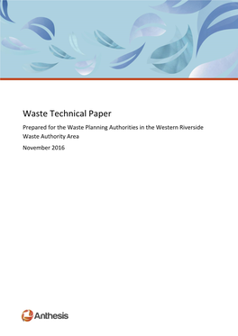 Waste Technical Paper Prepared for the Waste Planning Authorities in the Western Riverside Waste Authority Area November 2016