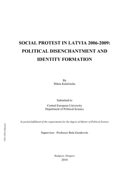 Social Protest in Latvia 2006-2009: Political Disenchantment and Identity Formation