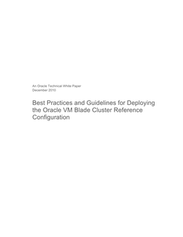 Best Practices and Guidelines for Deploying the Oracle VM Blade Cluster Reference Configuration