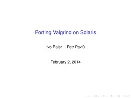 Porting Valgrind on Solaris