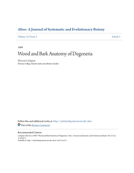 Wood and Bark Anatomy of Degeneria Sherwin Carlquist Pomona College; Rancho Santa Ana Botanic Garden
