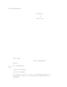 Screenplay by Gene Wilder FIRST DRAFT 