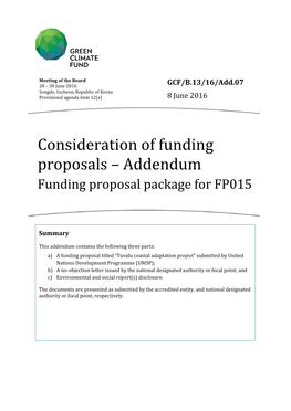 Consideration of Funding Proposals – Addendum Funding Proposal Package for FP015