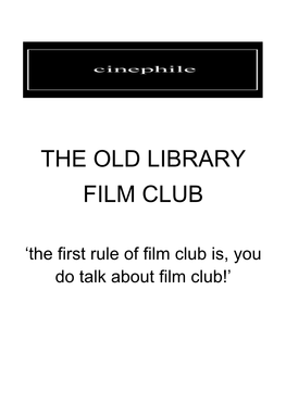 The Old Library Film Club