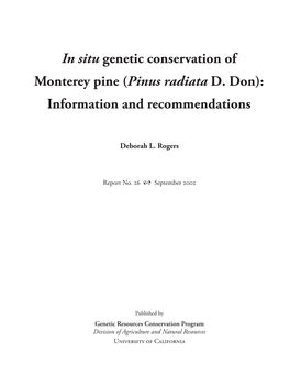 In Situ Genetic Conservation of in Situ Monterey Pine (Pinus Radiata D