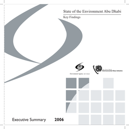 Executive Summary 2006 Copyright © 2006 Environment Agency-Abu Dhabi All Rights Reserved